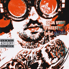 DEJA VUDU (Freestyle) [prod. Natrae]