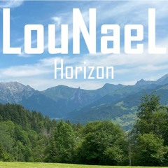LouNaeL - Horizon (Original Mix)