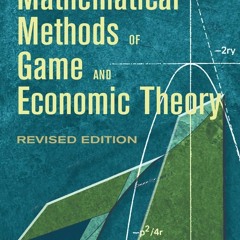 Book [PDF] Mathematical Methods of Game and Economic Theory: Revised E