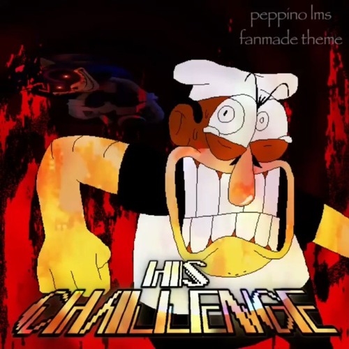 HIS CHALLENGE [Peppino LMS] Sonic.EXE: Outcome Memories UST (not mine, check desc)