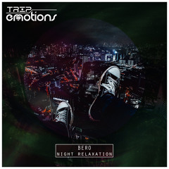 Bero - Night Relaxation (Original Mix) CUT