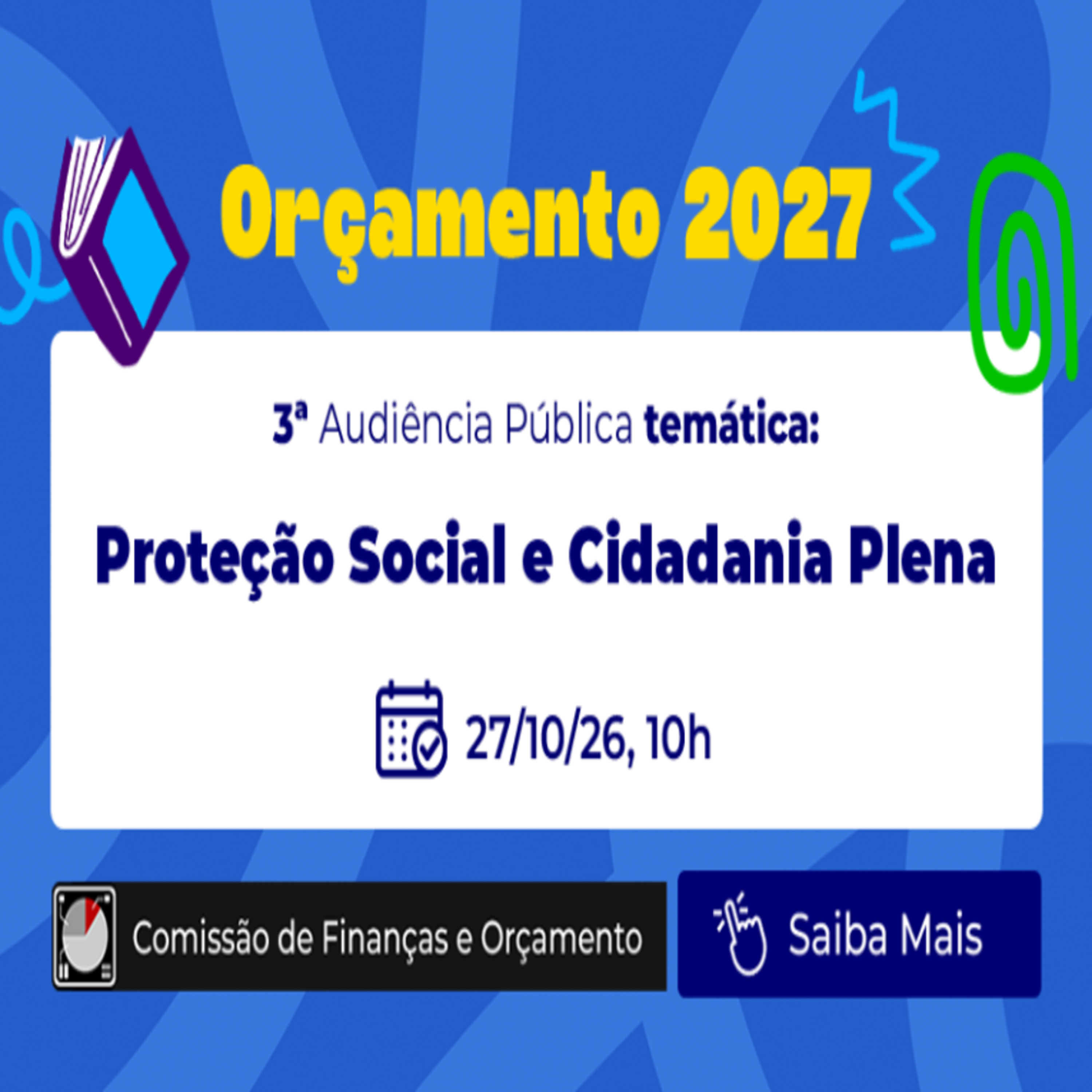 23.10.2026 = AUDIÊNCIA PÚBLICA DO ORÇAMENTO 2027 VAI DEBATER PROTEÇÃO SOCIAL episode artwork