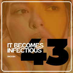 Snooba- It becomes infectious 43.3