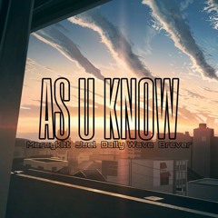 Mercykitt, Juel, Daily Wave, BRVR - As u know