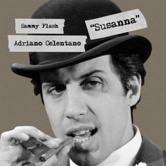 Sammy Flash - "Susanna" ft. Adriano Celentano
