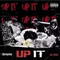 Twin Gang- Up it ft Lil solo