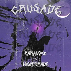 Crusade w/ Nightshade