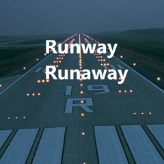Runway Runaway.re-master