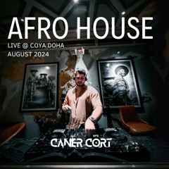 Live at COYA Doha / AFRO-LATIN HOUSE DJ SET August 2024