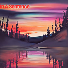 In A Sentence