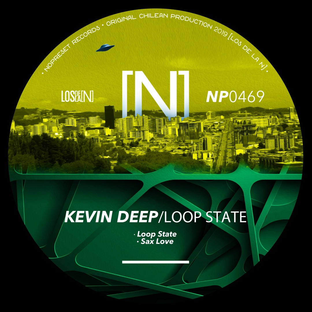 Kevin Loop Stream Kevin Deep - Loop State (Original Mix) by Nopreset Records ...