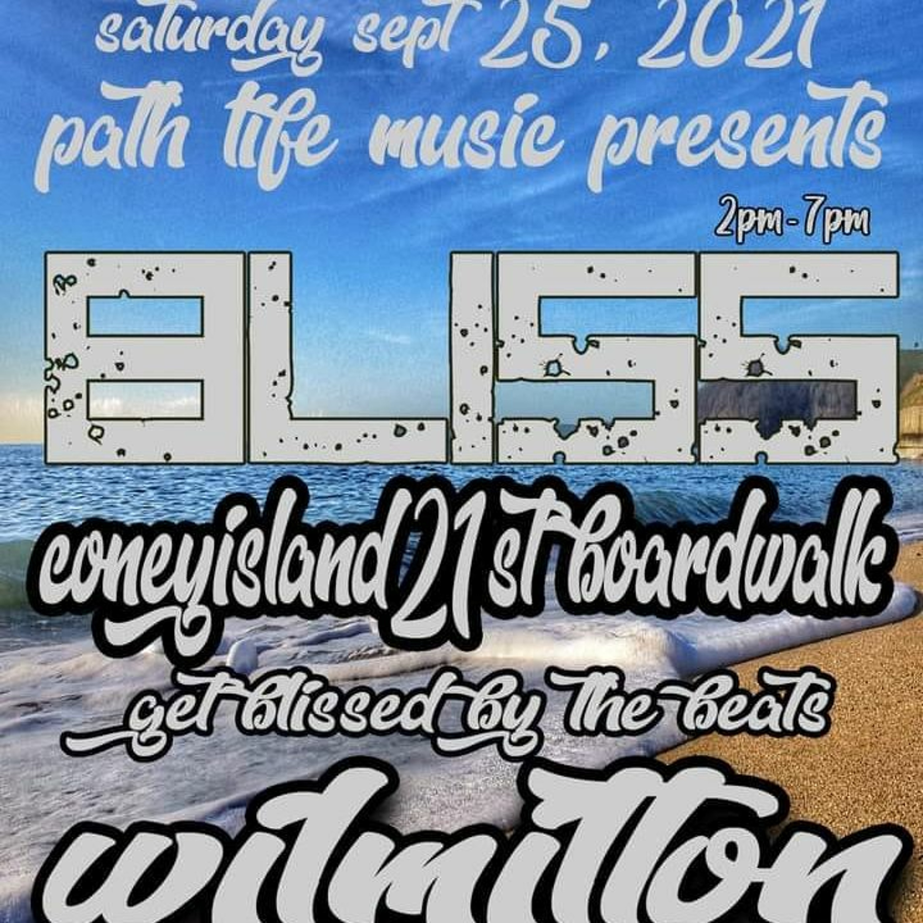 BLISS NYC With Wil Milton @ Coney Island 21st Street Boardwalk 9.25.21 episode artwork