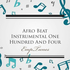 EmpTunes Afro HipHop Instrumental Beat 104