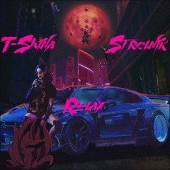 Relax (feat. Strelnik)