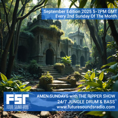 FSR SHOW28  AMEN SUNDAYS with THE RIPPER Show 14h September 2025 Master Copy