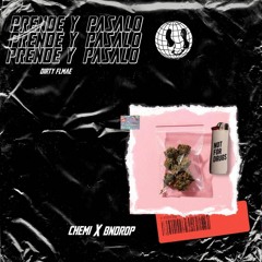 Chemi x BnDROP-Prende y Pasalo