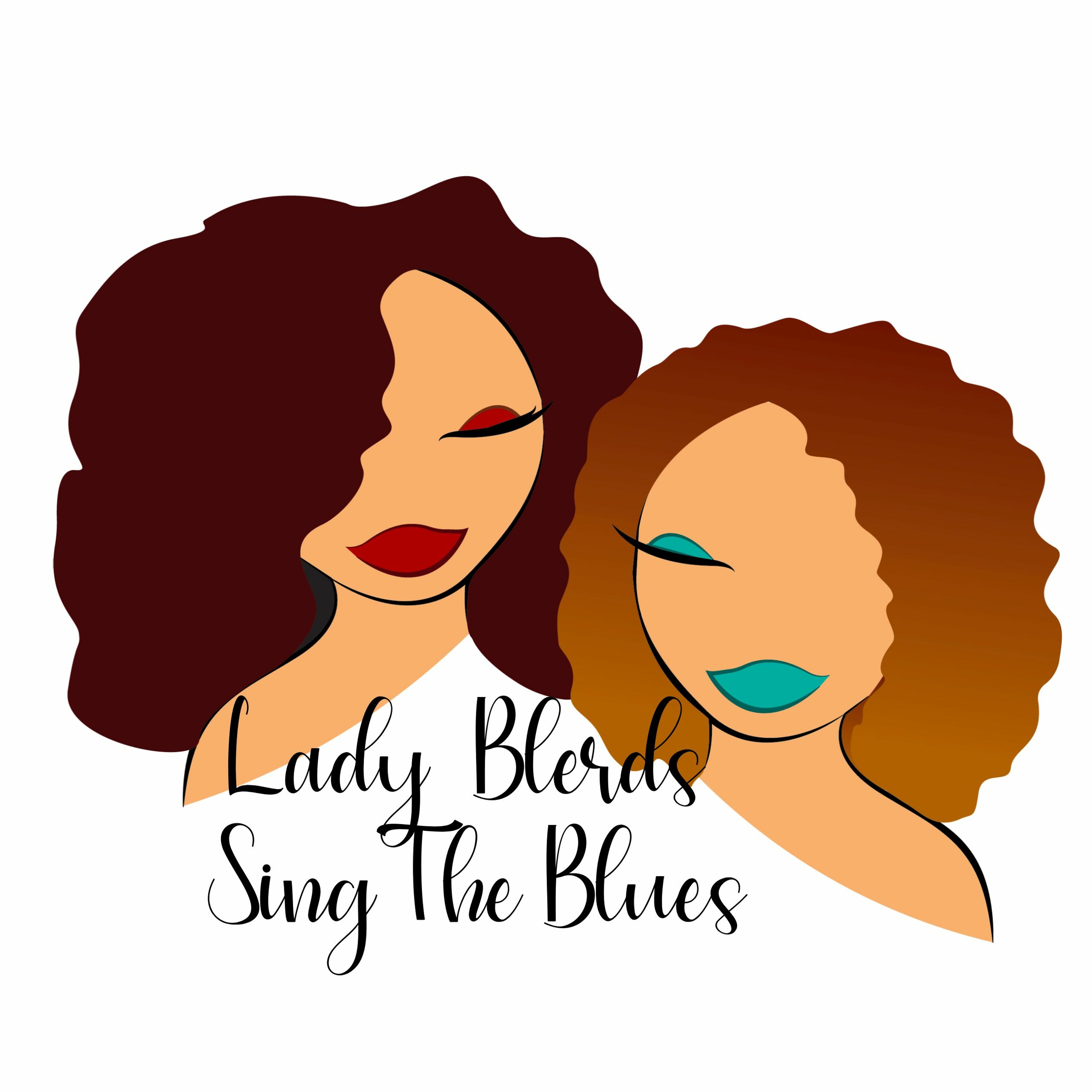 Lady Blerds Sing The Blues