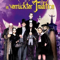 gqe[BD-1080p] Die Addams Family in verrückter Tradition +Streaming Deutsch+
