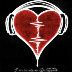 I ain’t the only one - DraZzTehk F2