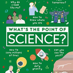 [Read] PDF 📦 What's the Point of Science? by  DK EPUB KINDLE PDF EBOOK