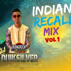 Indian Recall Vol 1-SelecTor Quiksilver x RisingRock Sound