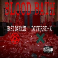 Blood Bath X BABY DAEMXN (Prod.Drugslutt)