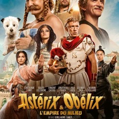 Astérix et Obélix : L'Empire du milieu Film Complet 2023 streaming-VF-4K