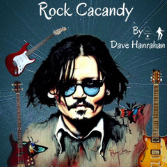 Rock Cacandy by Dave Hanrahan 🌎 Music