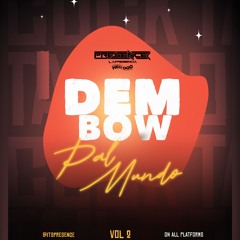 DJ Presence - Dembow Pal Mundo - May - Mix 2024 - Vol 2