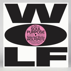 PREMIERE: Soul Purpose - Too [Wolf Music]