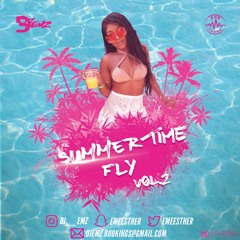 Summertime Fly (Vol 2)  by DJ Emz (@EmeEsther_)