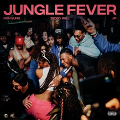 Ron Suno & Zeddy Will (feat. J.P.) - Jungle Fever