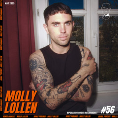 Bipolar Disorder Records Podcast 056 // Molly Lollen