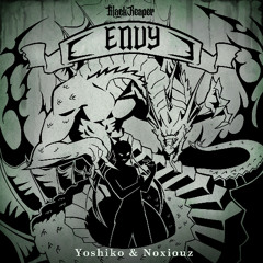 Yoshiko & Noxiouz - Envy