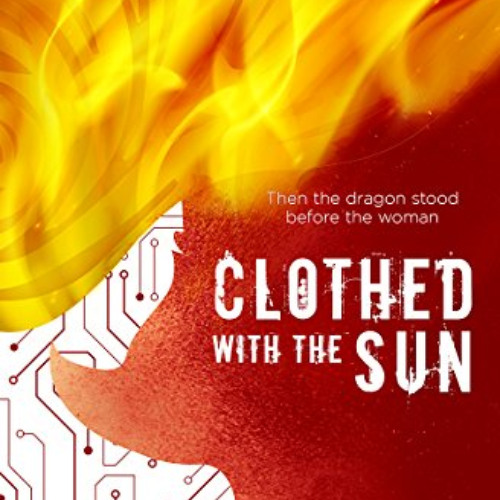 download EPUB 📬 Clothed with the Sun (The Omega Trilogy Book 2) by  J.B. Simmons PDF