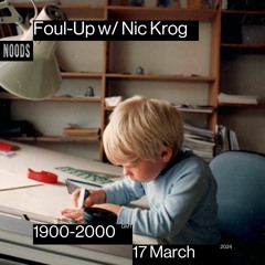 Foul-Up w/ Nic Krog on Noods Radio - March 17, 2024