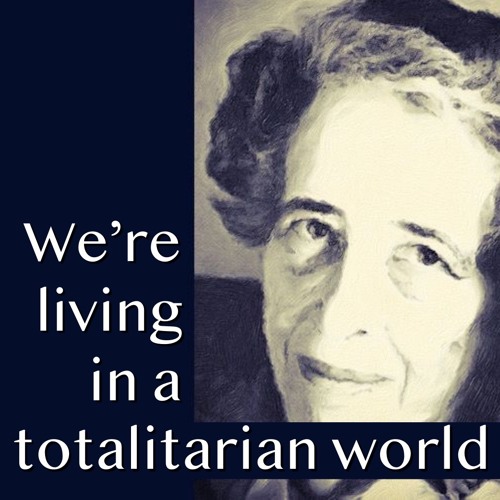 We’re Living In A Totalitarian World
