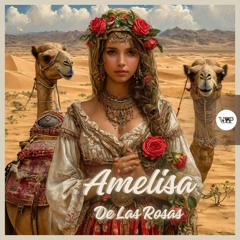 𝐏𝐑𝐄𝐌𝐈𝐄𝐑𝐄: Amelisa - De Las Rosas [Camel VIP Records]