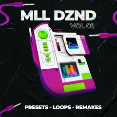 MLL DZND Vol. 2 - Pack - 110+ Loops/ 110+ Presets + Remakes ALS/FLP