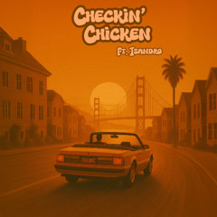 763cmac- CHECKIN CHICKEN ft Isandro