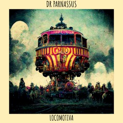 Dr Parnassus - Locomotiva (Just Emma Remix) [Underyourskin Records]