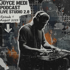 Joyce Medi Podcast Live Studio 2.0 / Episode 1