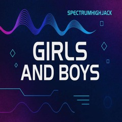Girls & Boys