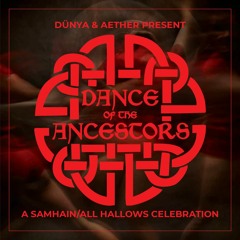 Dance of the Ancestors – Samhain/All Hallows 31.10.23