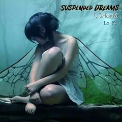 Suspended Dreams