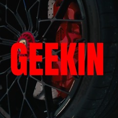 Geekin (Official Audio)