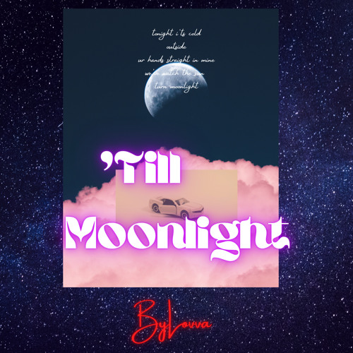ByLovva-‘Till Moonlight (prod.BobMusic)
