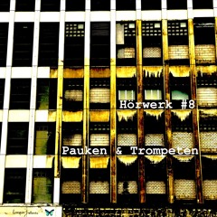#008: Pauken & Trompeten - Hörwerk mit 𝓛impio 𝓡ecords