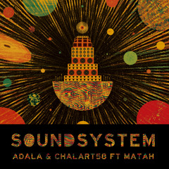Sound System (feat. Matah)