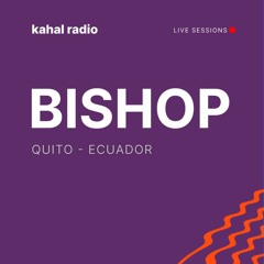 Bishop I 25.8.25 I Quito ECR